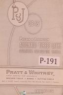Potter & Johnston-Pratt & Whitney-Whitney-Potter & Johnston 3E-15 Automatic Turret Lathe Operators Instruction Manual 1960-3E-15-01